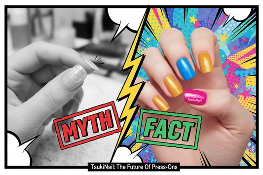 Common myths and facts about press on nails guide - TsukiNails