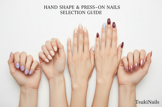 Press-on nails hand shape guide - TsukiNails selection for different hand types and proportions